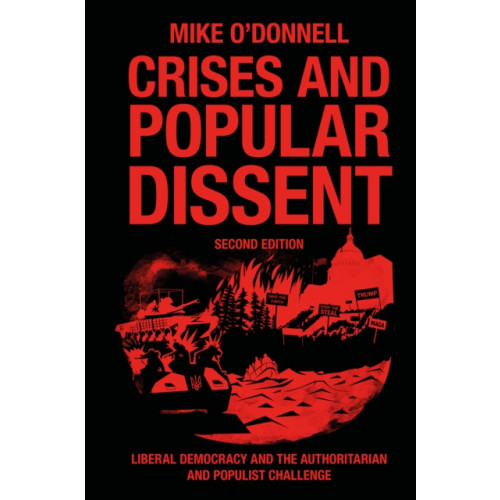 Emerald Publishing Limited Crises and Popular Dissent (häftad, eng)