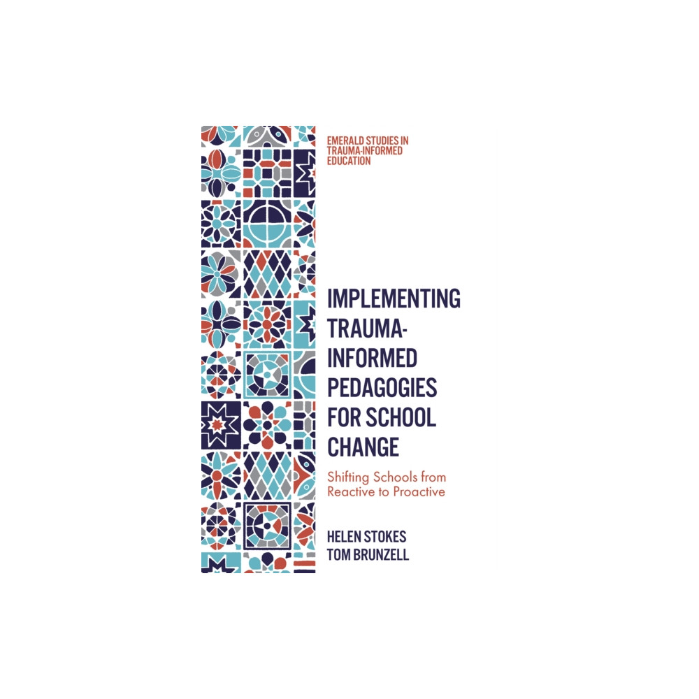 Produktbild för Implementing Trauma-Informed Pedagogies for School Change (häftad, eng)