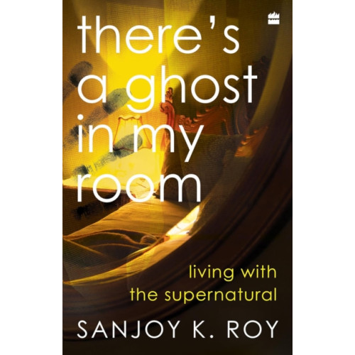 HarperCollins Publishers India There's a Ghost in My Room (inbunden, eng)