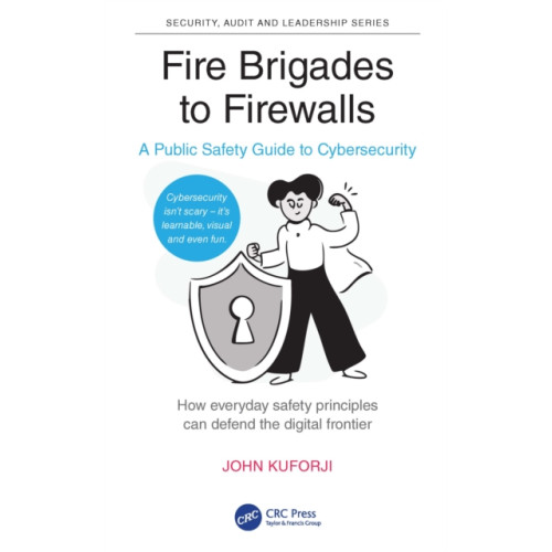 Taylor & francis ltd Fire Brigades to Firewalls (häftad, eng)
