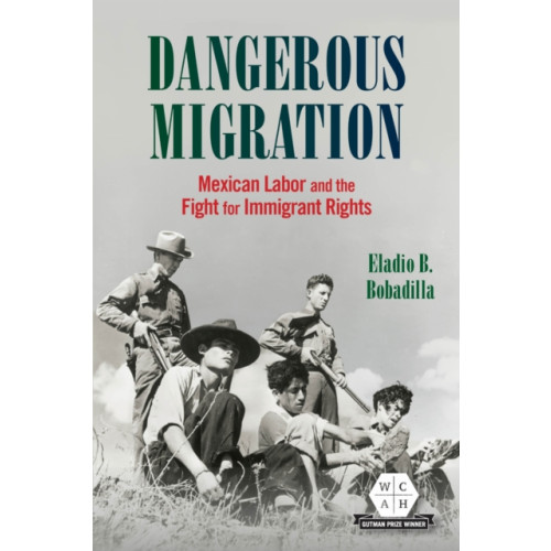 University of illinois press Dangerous Migration (häftad, eng)