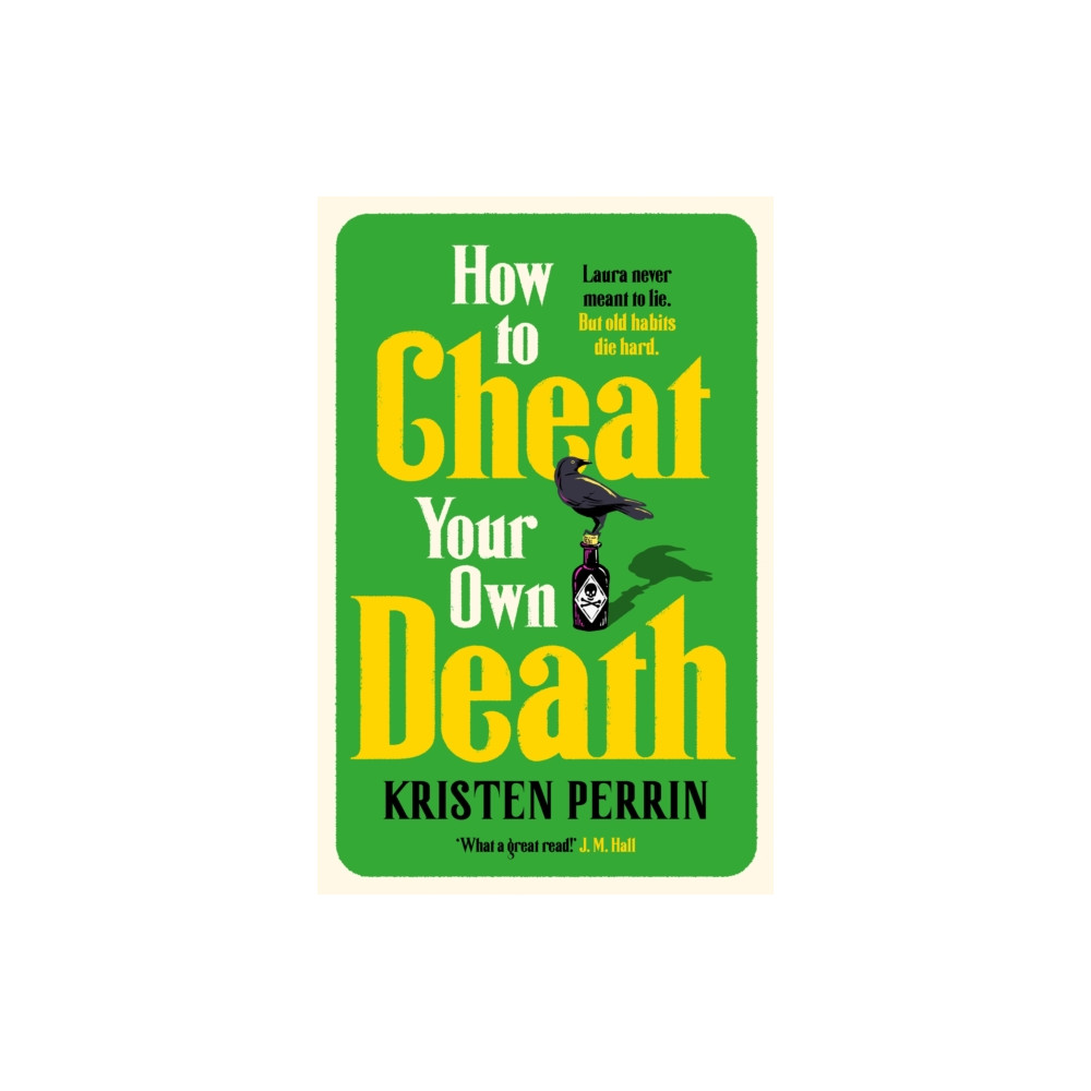Produktbild för How to Cheat Your Own Death (inbunden, eng)