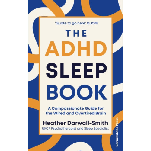 Cornerstone The ADHD Sleep Book (häftad, eng)