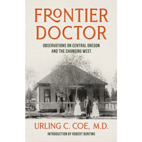 Oregon State University Frontier Doctor (häftad, eng)