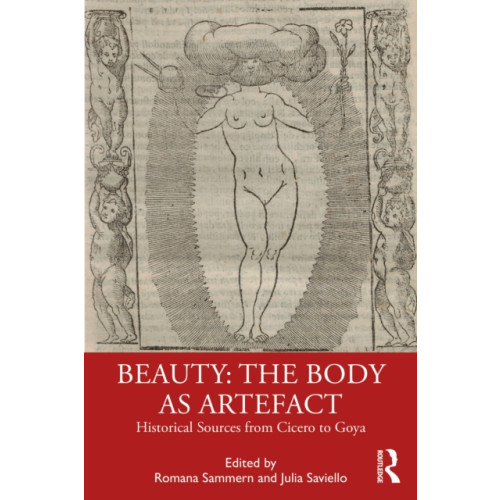 Taylor & francis ltd Beauty: The Body as Artefact (häftad, eng)