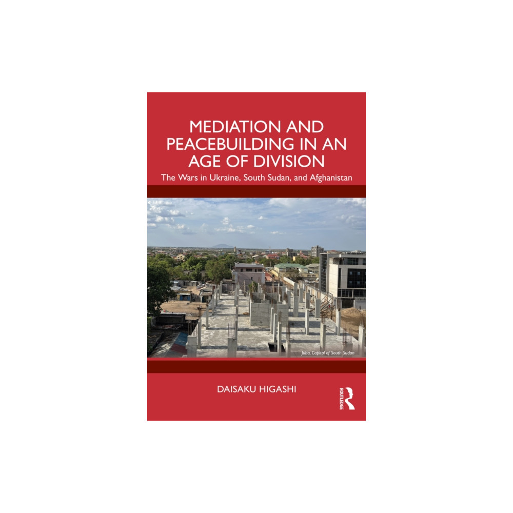 Produktbild för Mediation and Peacebuilding in an Age of Division (häftad, eng)