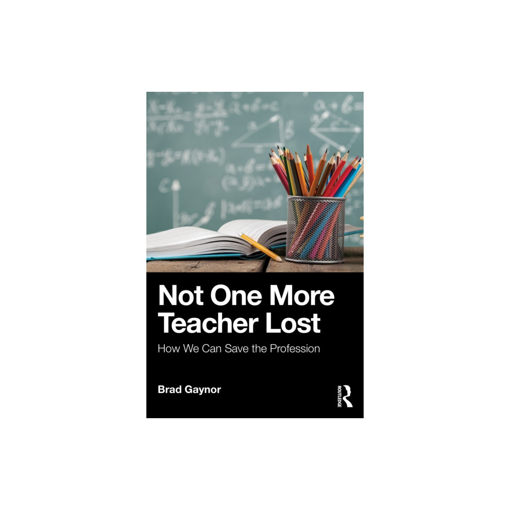 Produktbild för Not One More Teacher Lost (häftad, eng)