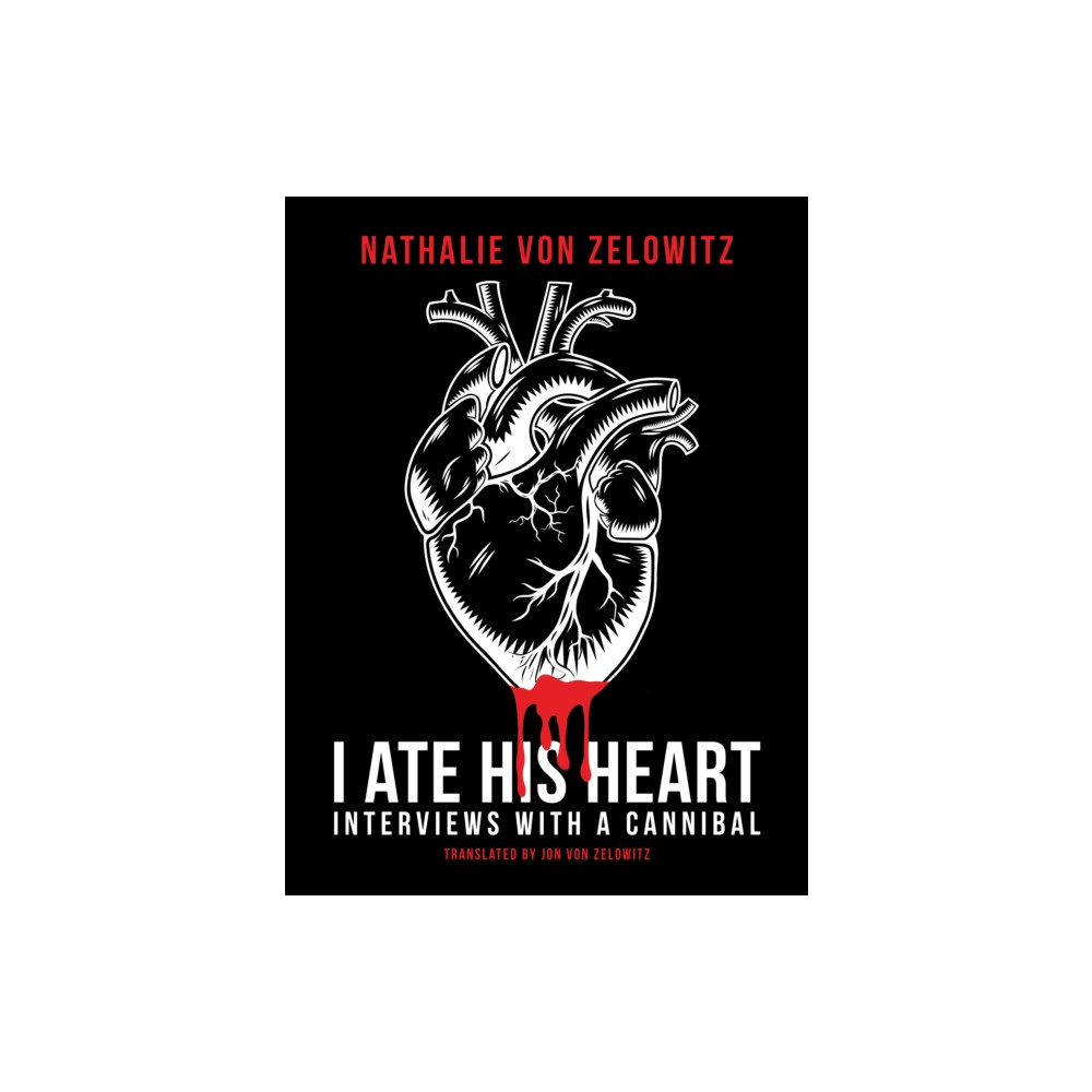 Produktbild för I Ate His Heart (häftad, eng)