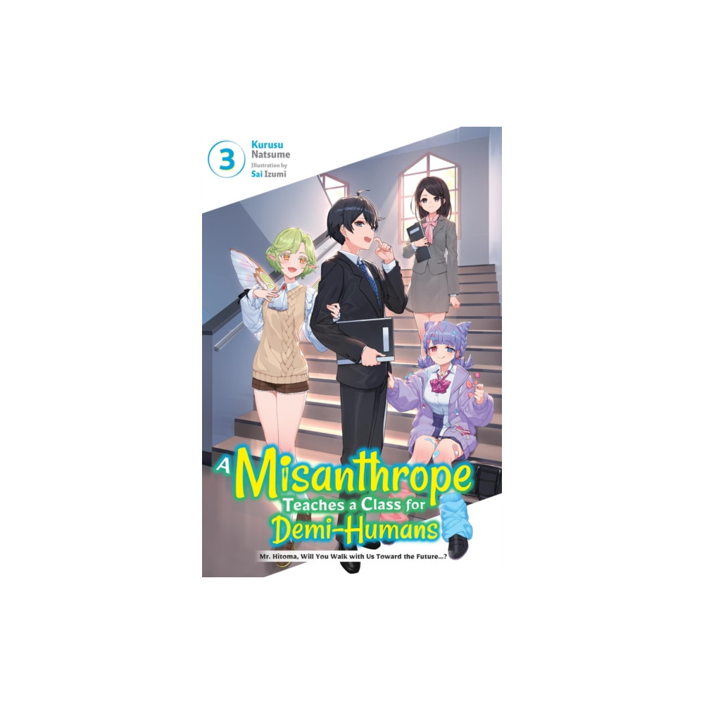Produktbild för A Misanthrope Teaches a Class for Demi-Humans, Vol. 3 (häftad, eng)