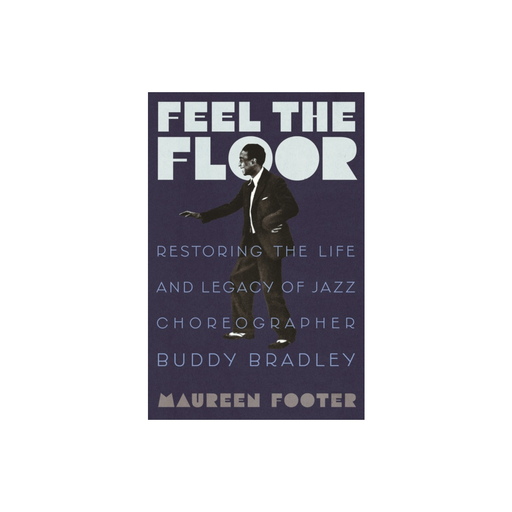 Produktbild för Feel the Floor (inbunden, eng)