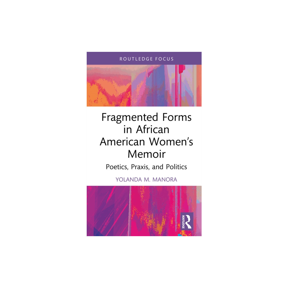 Produktbild för Fragmented Forms in African American Women’s Memoir (inbunden, eng)