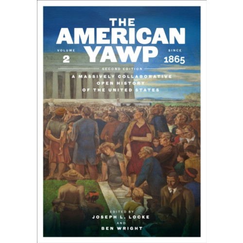 Stanford university press The American Yawp (häftad, eng)