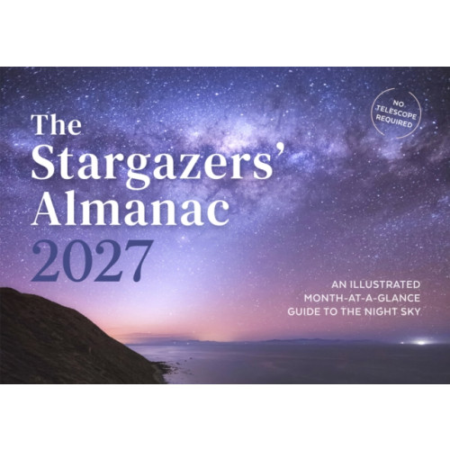 Floris Books The Stargazers' Almanac: An Illustrated Month-at-a-Glance Guide to the Night Sky (häftad, eng)
