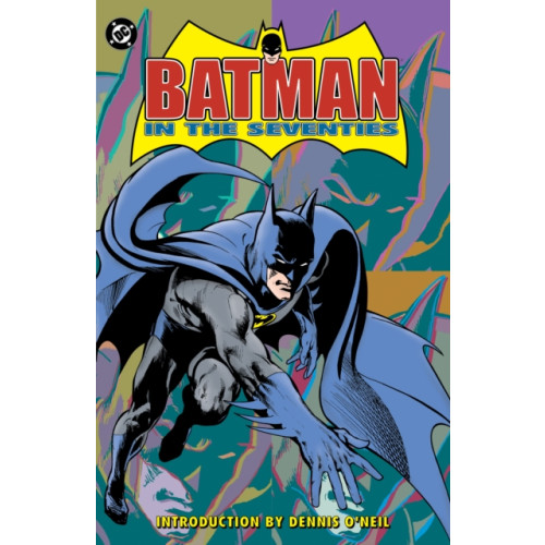 DC Comics Batman in the Seventies (New Edition) (häftad, eng)
