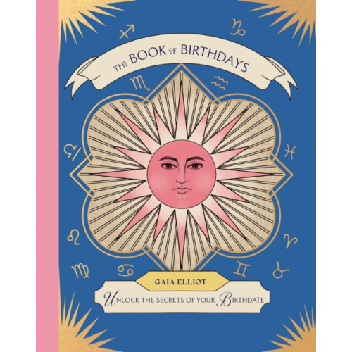 Quadrille Publishing Ltd The Book of Birthdays (inbunden, eng)