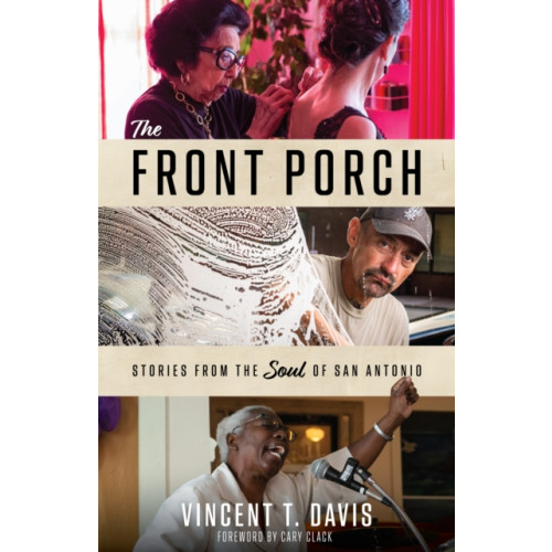 Trinity University Press,U.S. The Front Porch (häftad, eng)