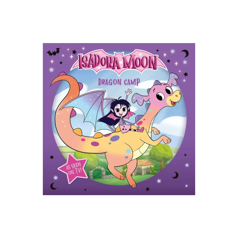 Produktbild för Isadora Moon: Dragon Camp (Exciting picture book retelling Isadora's on-screen adventures, perfect for fans aged 4-6) (häftad, eng)