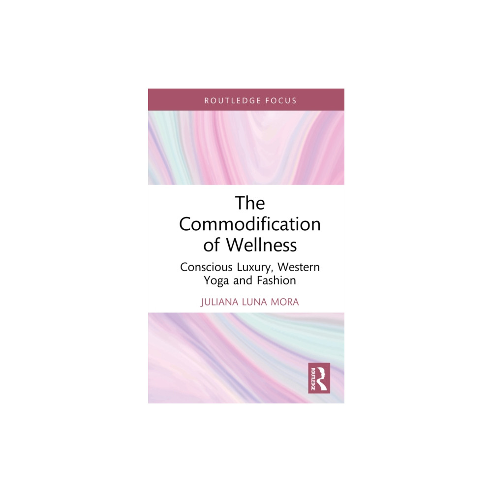 Produktbild för The Commodification of Wellness (inbunden, eng)