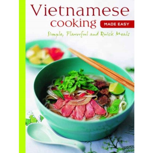Periplus Editions Vietnamese Cooking Made Easy (häftad, eng)