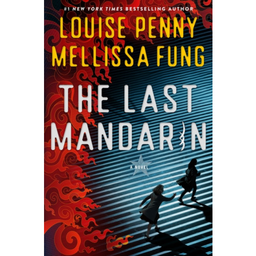 St. Martin's Publishing Group Last Mandarin (inbunden, eng)
