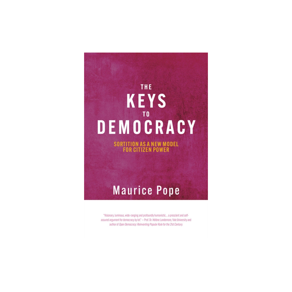 Produktbild för The Keys to Democracy (häftad, eng)