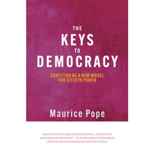 Imprint Academic The Keys to Democracy (häftad, eng)