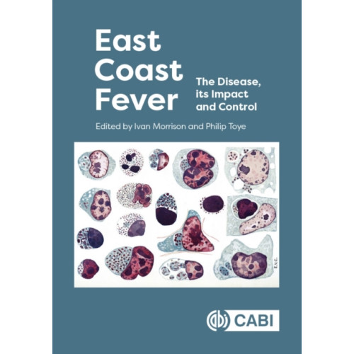 CABI Publishing East Coast Fever (inbunden, eng)