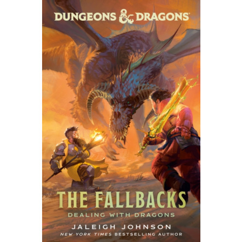 Random House USA Inc Dungeons & Dragons: The Fallbacks: Dealing with Dragons (häftad, eng)