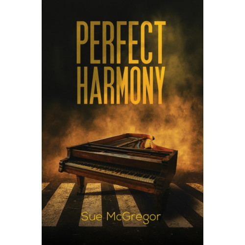 Austin Macauley Publishers Perfect Harmony (häftad, eng)