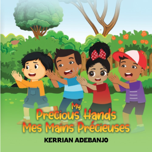 Austin Macauley Publishers My Precious Hands Mes Mains Precieuses (häftad, eng)