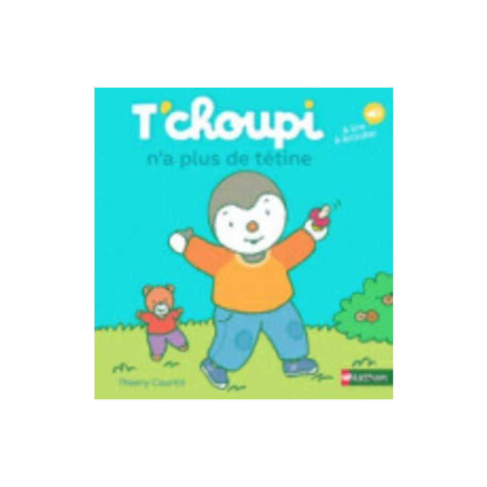Produktbild för T'choupi : n'a plus de tetine (inbunden, fre)