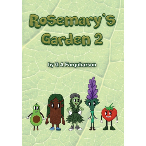 Austin Macauley Publishers Rosemary’s Garden 2 (häftad, eng)