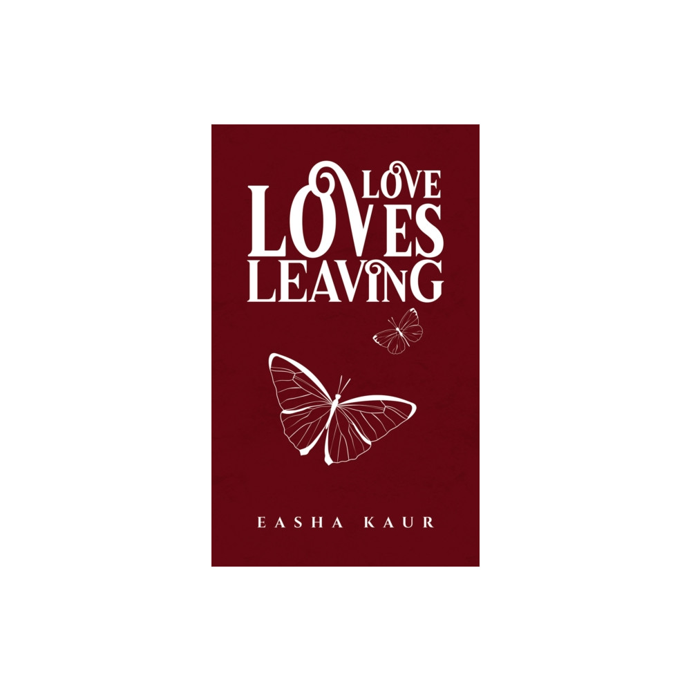 Produktbild för Love Loves Leaving (häftad, eng)