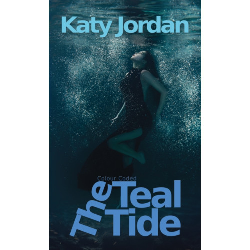 Austin Macauley Publishers Colour Coded: The Teal Tide (häftad, eng)