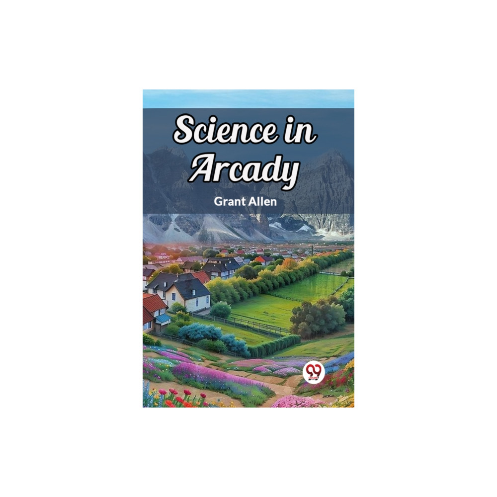 Produktbild för Science in Arcady (Edition2024) (häftad, eng)