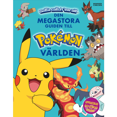Bonnier Carlsen Den megastora guiden till Pokémonvärlden (häftad)