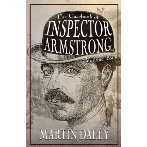 MX Publishing The Casebook of Inspector Armstrong - Volume 4 (häftad, eng)