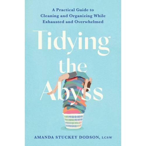 Grand Central Publishing Tidying the Abyss (inbunden, eng)
