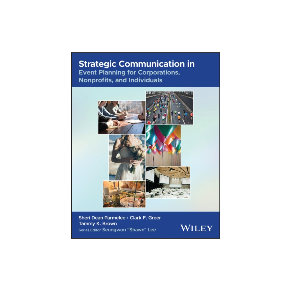 Produktbild för Strategic Communication in Event Planning for Corporations, Nonprofits, and Individuals (häftad, eng)