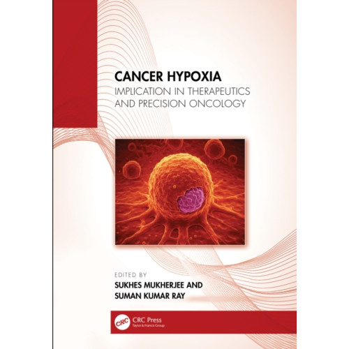 Taylor & francis ltd Cancer Hypoxia (inbunden, eng)