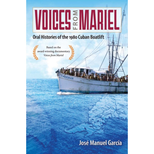 University Press of Florida Voices from Mariel (häftad, eng)