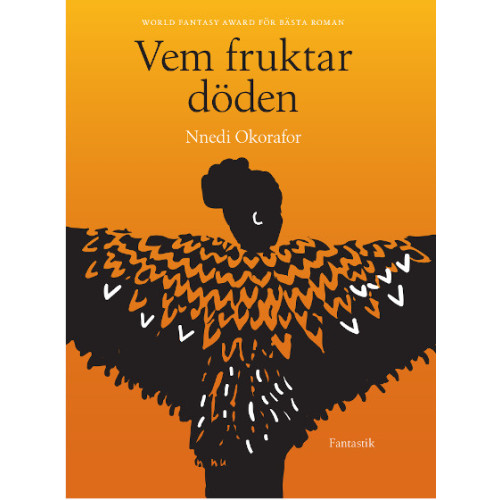 Nnedi Okorafor Vem fruktar döden (inbunden)