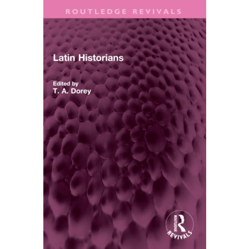 Taylor & francis ltd Latin Historians (häftad, eng)