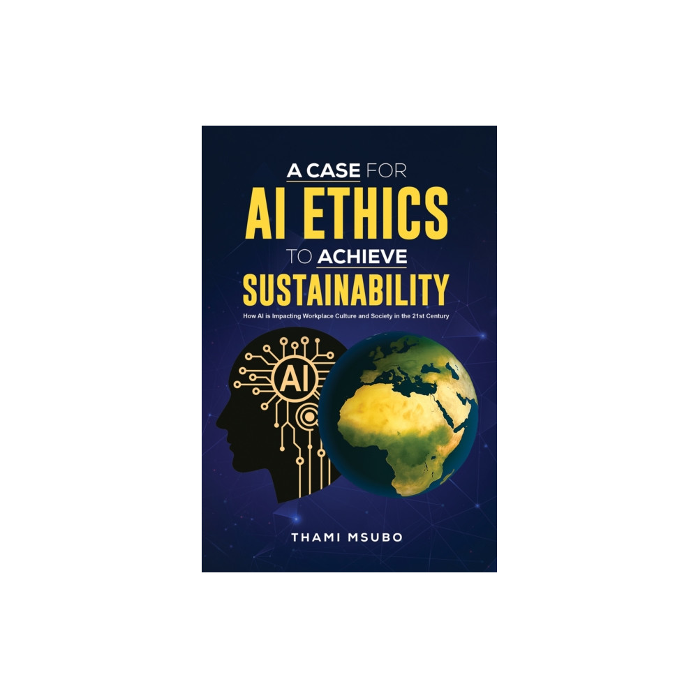 Produktbild för A Case for AI Ethics to Achieve Sustainability (inbunden, eng)