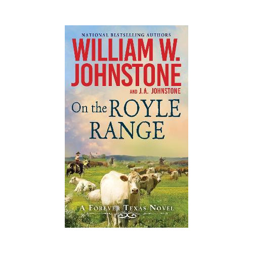 William W. Johnstone On the Royle Range (pocket, eng)