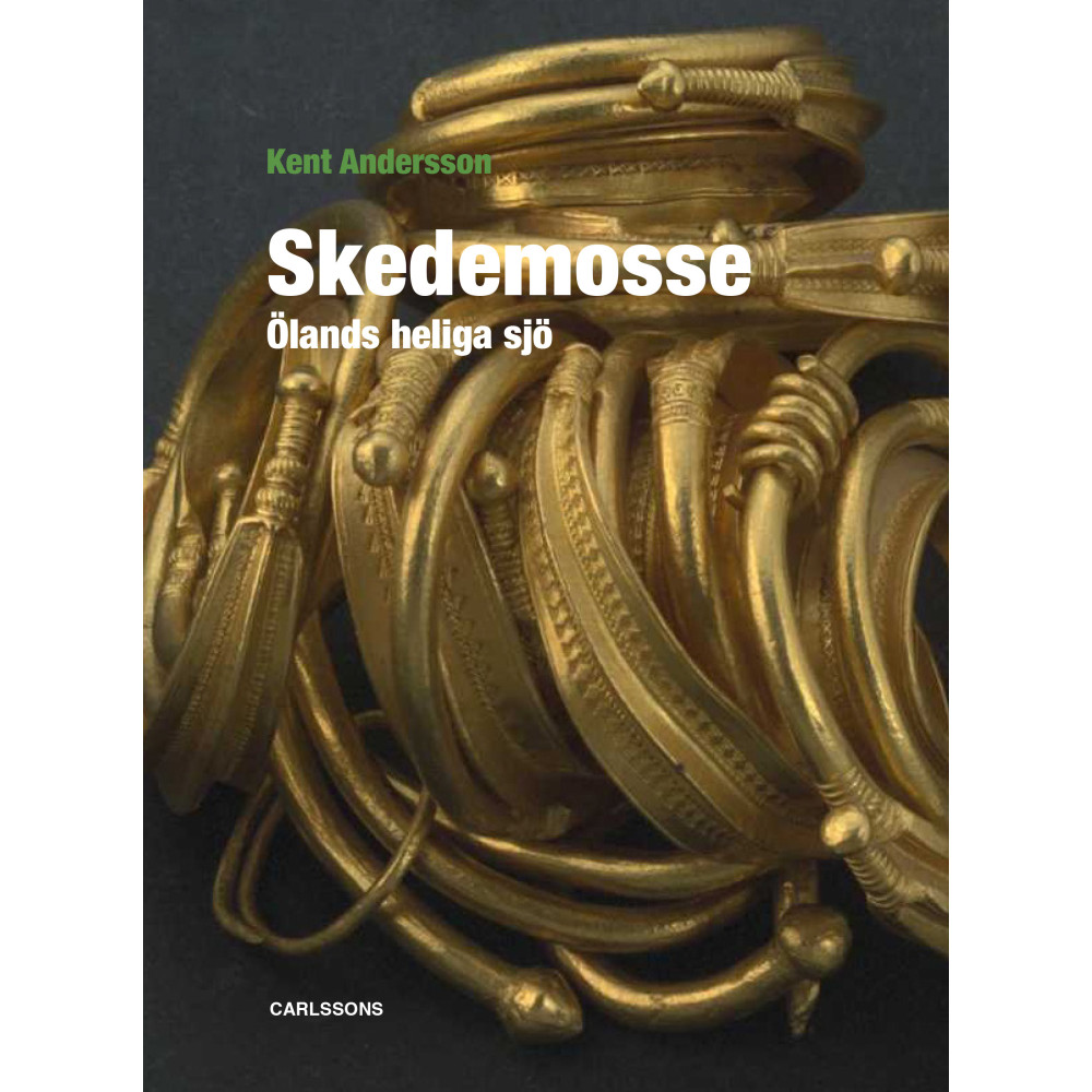 Produktbild för Skedemosse : Ölands heliga sjö (inbunden)