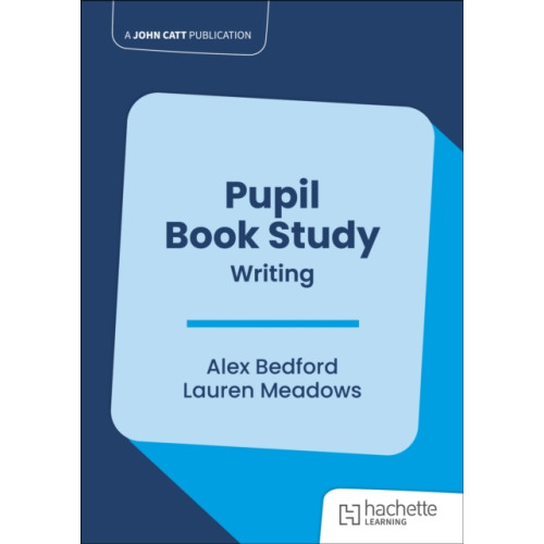 Hachette Learning Pupil Book Study: Writing (häftad, eng)