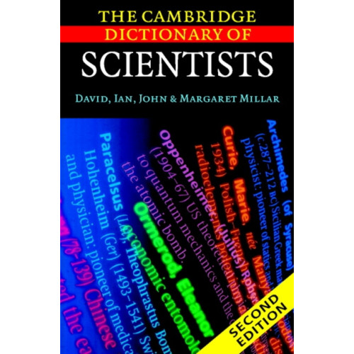 Cambridge University Press The Cambridge Dictionary of Scientists (inbunden, eng)