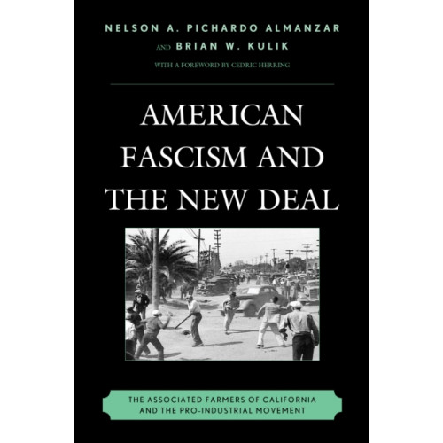 Bloomsbury Publishing PLC American Fascism and the New Deal (häftad, eng)