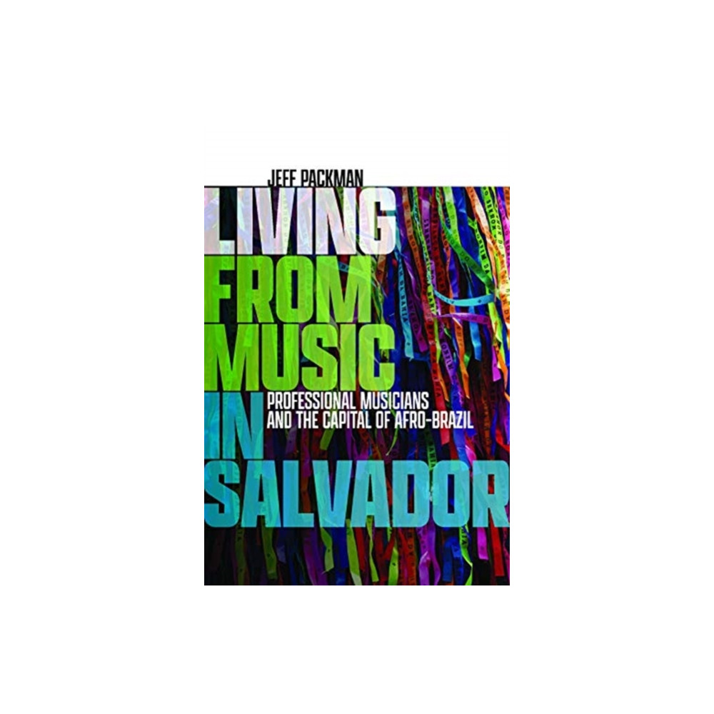 Produktbild för Living from Music in Salvador (inbunden, eng)